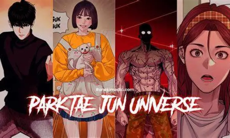 Karakter PTJ Universe Kumpulan karakter dari semesta Park Tae-joon